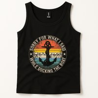 Sorry For What I Said While Docking The Boat Tank Top