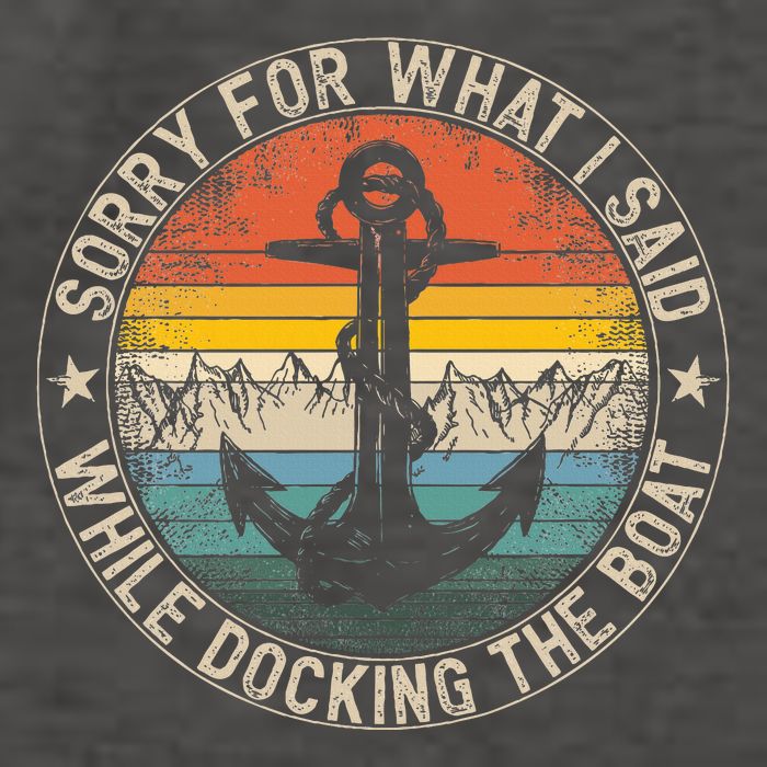 Sorry For What I Said While Docking The Boat Vector Backpack