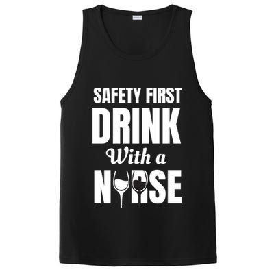 Safety First With A Nurse Humor Funny Wine Gift PosiCharge Competitor Tank