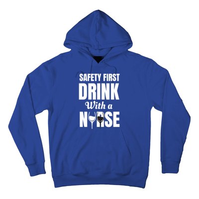 Safety First With A Nurse Humor Funny Wine Gift Hoodie