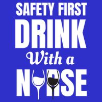 Safety First With A Nurse Humor Funny Wine Gift 16 in Basic Backpack