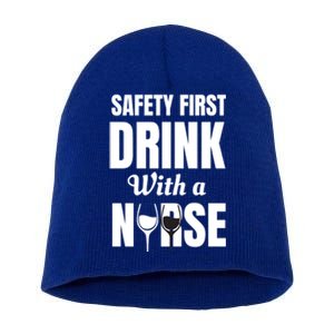 Safety First With A Nurse Humor Funny Wine Gift Short Acrylic Beanie