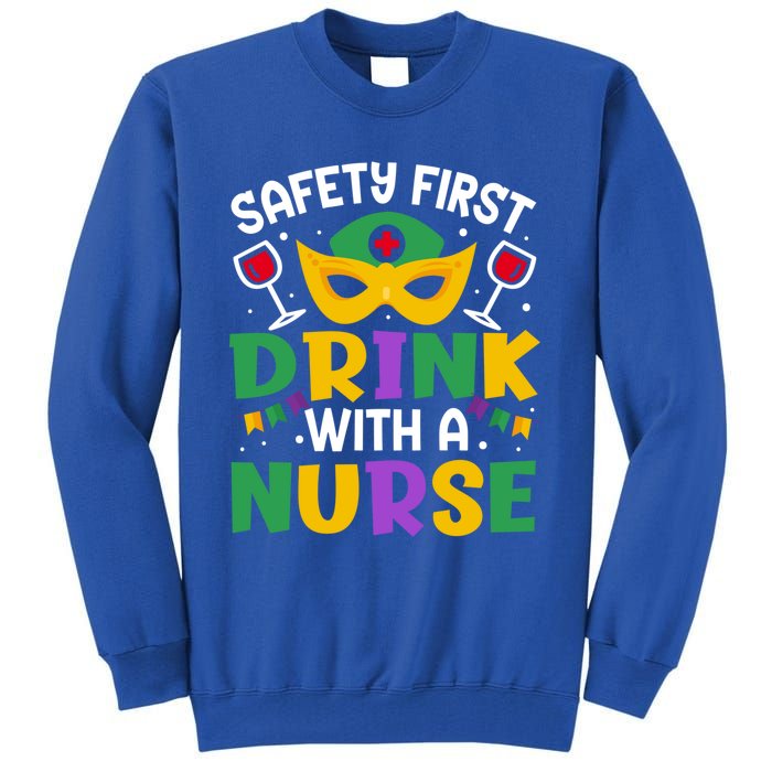 Safety First With A Nurse Mardi Gras Party Nurse Gift Tall Sweatshirt