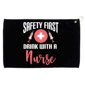 Safety First With A Nurse Medical Funny Gift Grommeted Golf Towel