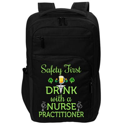 Safety First With A Nurse Practitioner Nursing Pun Gift Impact Tech Backpack