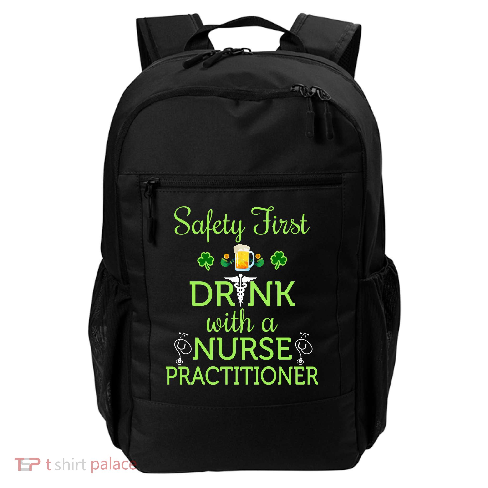 Safety First With A Nurse Practitioner Nursing Pun Gift Backpack