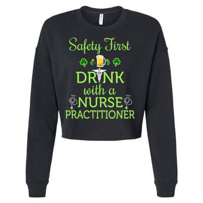 Safety First With A Nurse Practitioner Nursing Pun Gift Cropped Pullover Crew