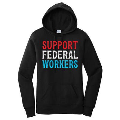 Support Federal Workers Protect Defend Employees Jobs Women's Pullover Hoodie