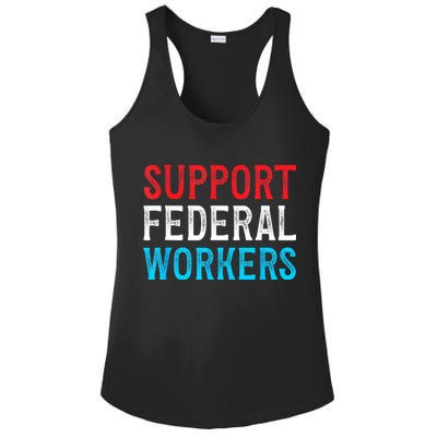 Support Federal Workers Protect Defend Employees Jobs Ladies PosiCharge Competitor Racerback Tank