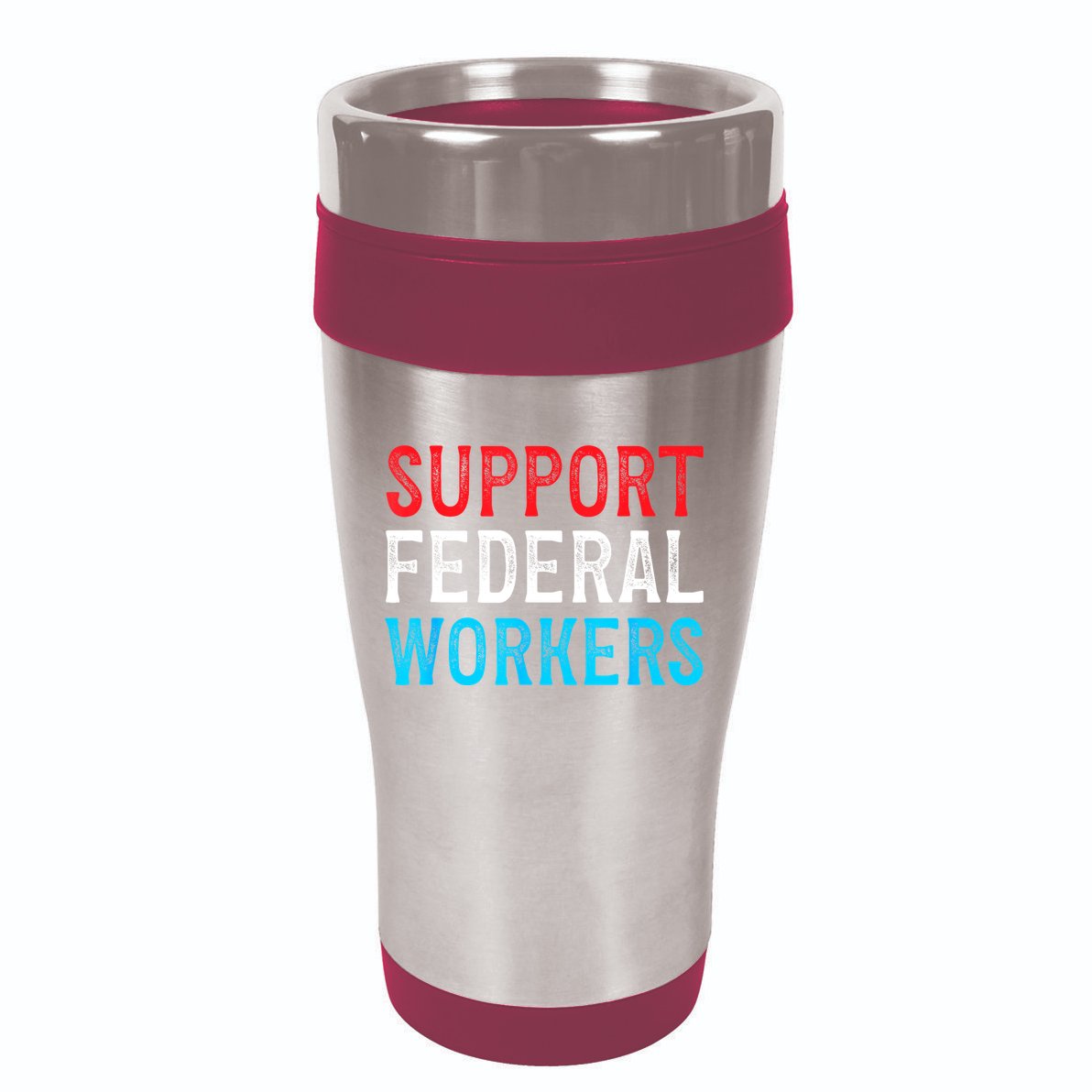 Support Federal Workers Protect Defend Employees Jobs 16oz Travel Tumbler