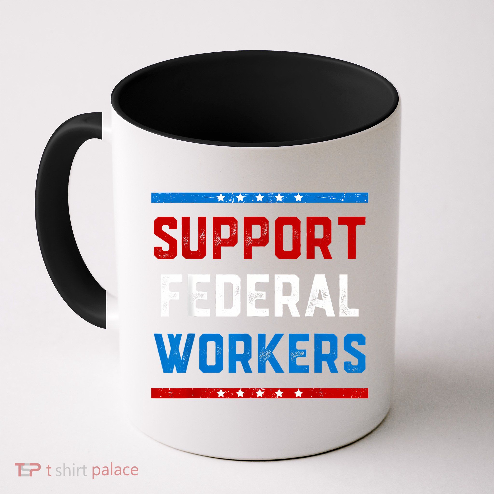 Support Federal Workers Protect Defend Employees Jobs Mug