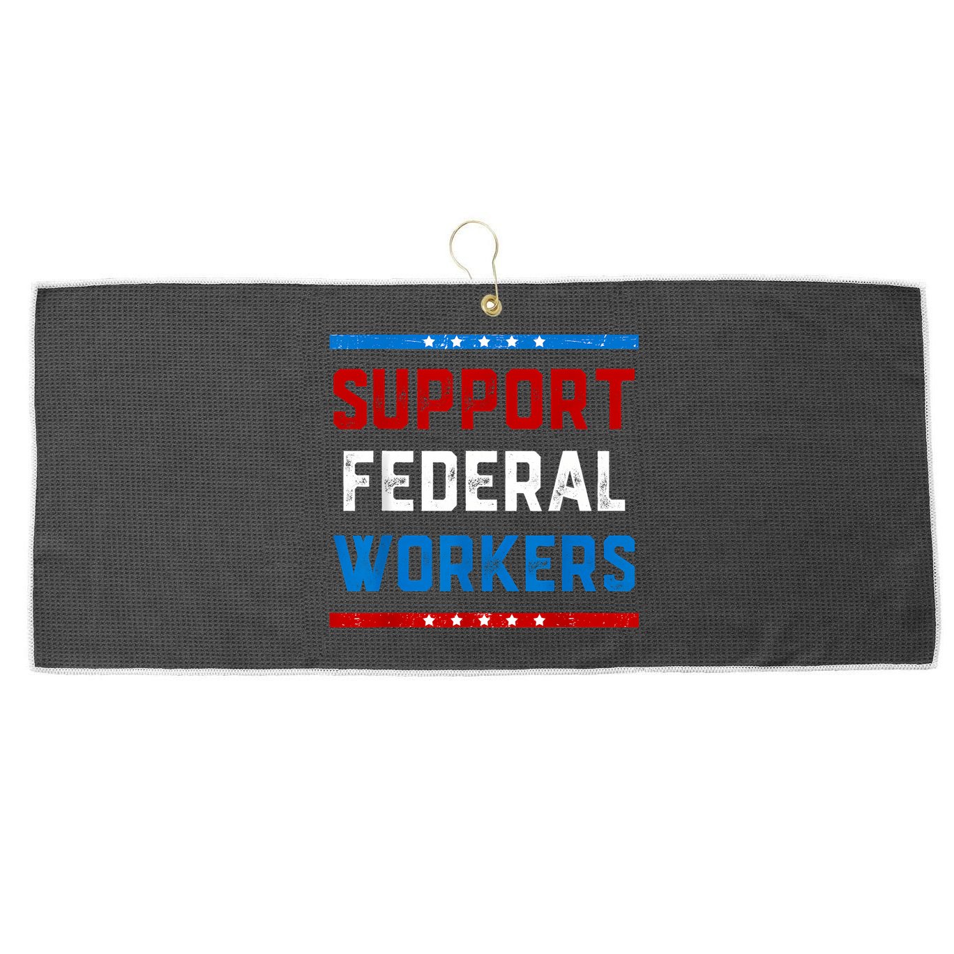 Support Federal Workers Protect Defend Employees Jobs Large Microfiber Waffle Golf Towel