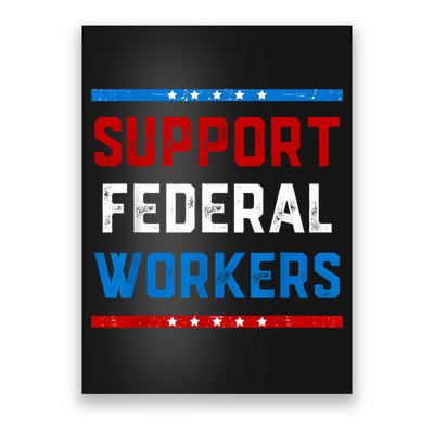 Support Federal Workers Protect Defend Employees Jobs Poster