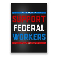 Support Federal Workers Protect Defend Employees Jobs Poster