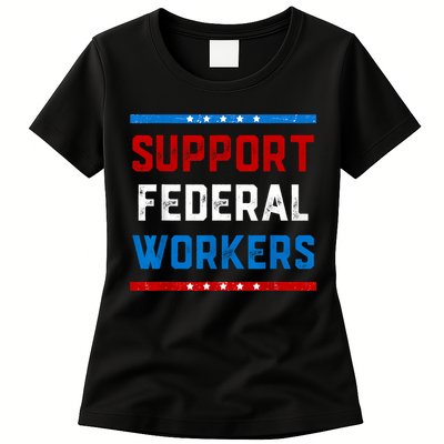 Support Federal Workers Protect Defend Employees Jobs Womens T-Shirt