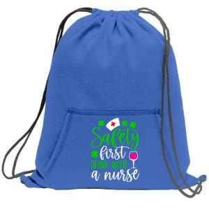 Safety First With A Nurse Shamrock St Patrick Day Cute Gift Sweatshirt Cinch Pack Bag