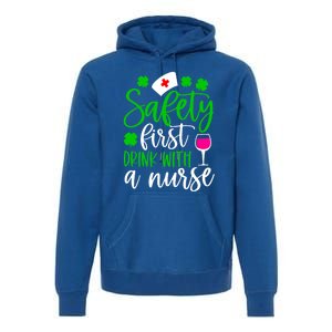 Safety First With A Nurse Shamrock St Patrick Day Cute Gift Premium Hoodie