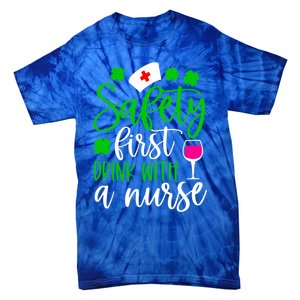 Safety First With A Nurse Shamrock St Patrick Day Cute Gift Tie-Dye T-Shirt