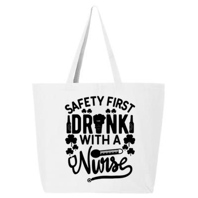 Safety First With A Nurse Gift St Patrick Day Gift 25L Jumbo Tote