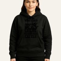 Sorry For What I Said When We Were Working Cattle Farmer Farm Cows Hoodie
