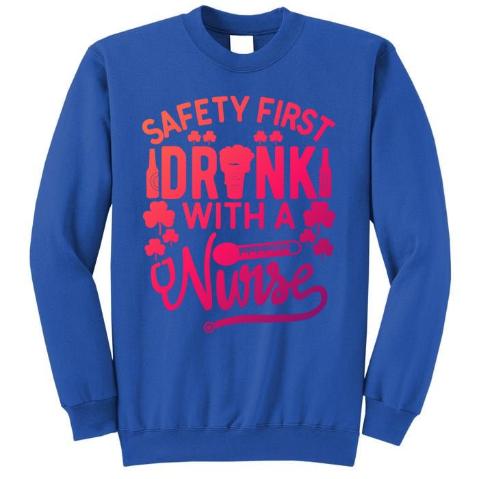 Safety First With A Nurse Gift St Patrick Day Gift Sweatshirt