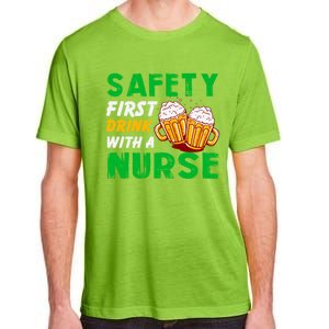 Safety First With A Nurse St Patricks Day Ing Funny Gift Adult ChromaSoft Performance T-Shirt