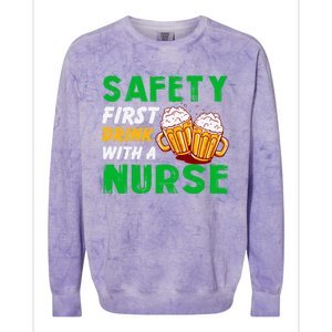 Safety First With A Nurse St Patricks Day Ing Funny Gift Colorblast Crewneck Sweatshirt