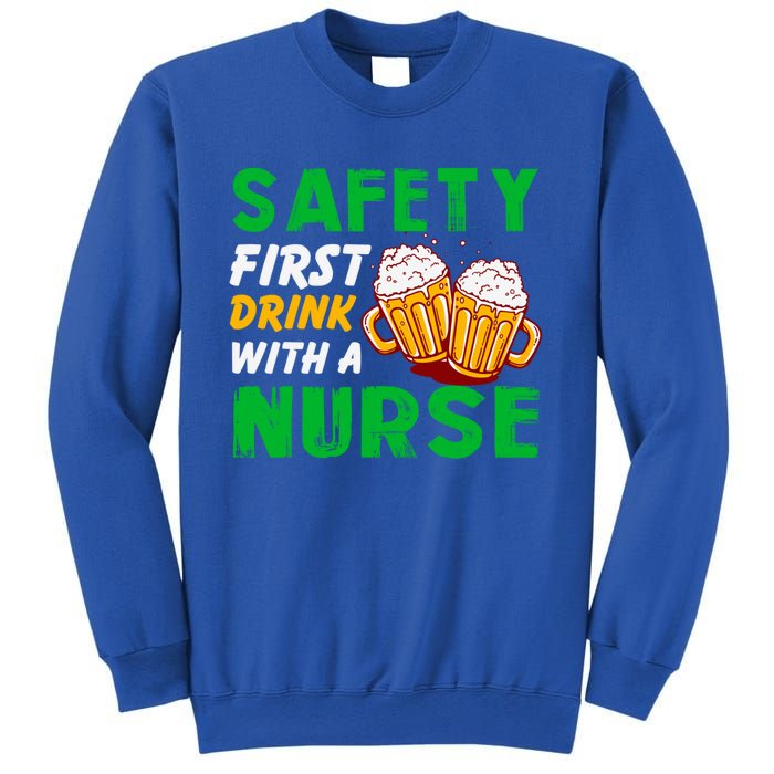 Safety First With A Nurse St Patricks Day Ing Funny Gift Sweatshirt