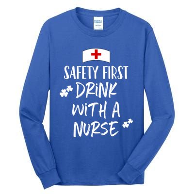 Safety First With A Nurse St Patricks Day Funny Cute Gift Tall Long Sleeve T-Shirt