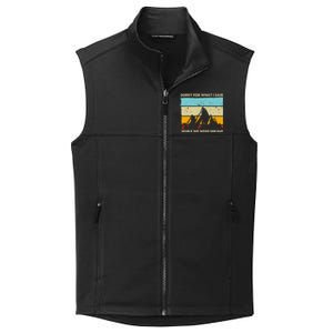 Sorry For What I Said While We Were Hiking Funny Collective Smooth Fleece Vest