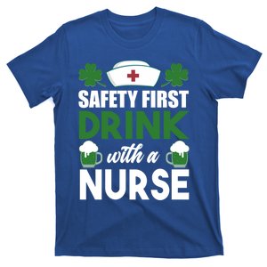 Safety First With A Nurse St Pattys Nurse Ing Funny Gift T-Shirt