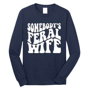 Somebodys Feral Wife Groovy Vibes Saying Hot Momma Long Sleeve Shirt