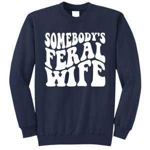 Somebodys Feral Wife Groovy Vibes Saying Hot Momma Sweatshirt