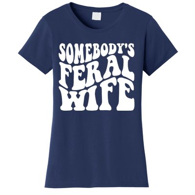 Somebodys Feral Wife Groovy Vibes Saying Hot Momma Women's T-Shirt