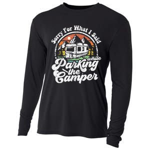 Sorry For What I Said While Parking Camper Camping RV Gift Cooling Performance Long Sleeve Crew