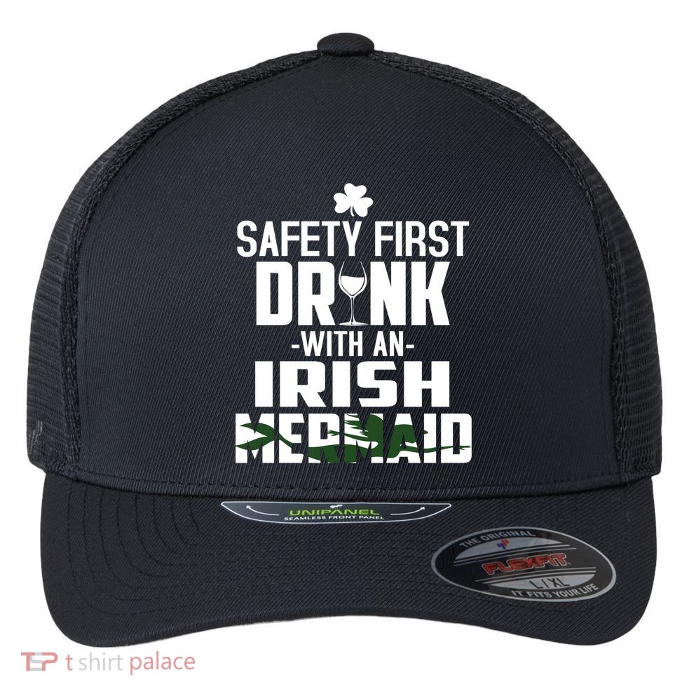 Safety First With An Irish Mermaid Wine Shamrock Gift Flexfit Unipanel Trucker Cap