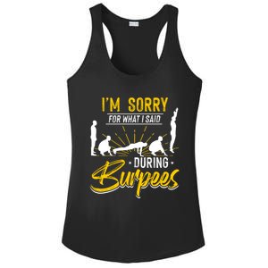 Sorry For What I Said During Burpees Design Cool Gift Ladies PosiCharge Competitor Racerback Tank