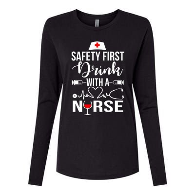 Safety First With A Nurse Tee Humor Nursing Medical Gift Womens Cotton Relaxed Long Sleeve T-Shirt