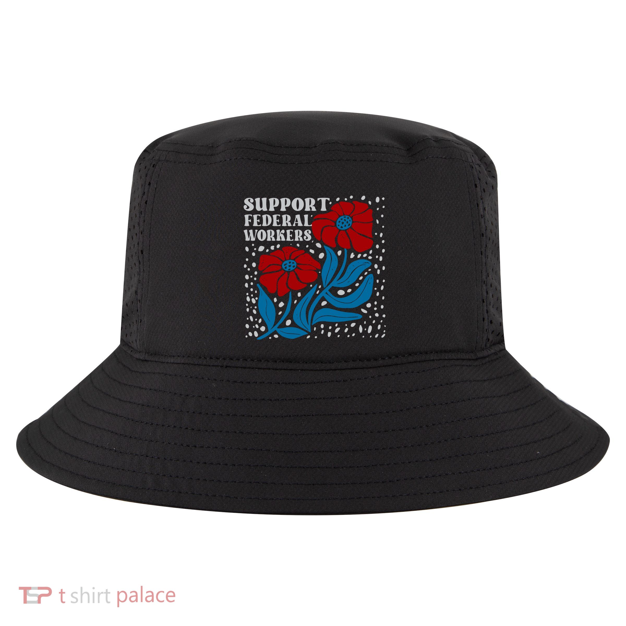Support Federal Workers  Anti Trump . Cool Comfort Performance Bucket Hat