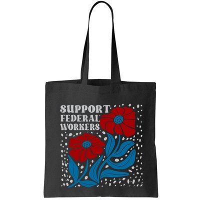 Support Federal Workers  Anti Trump . Bag