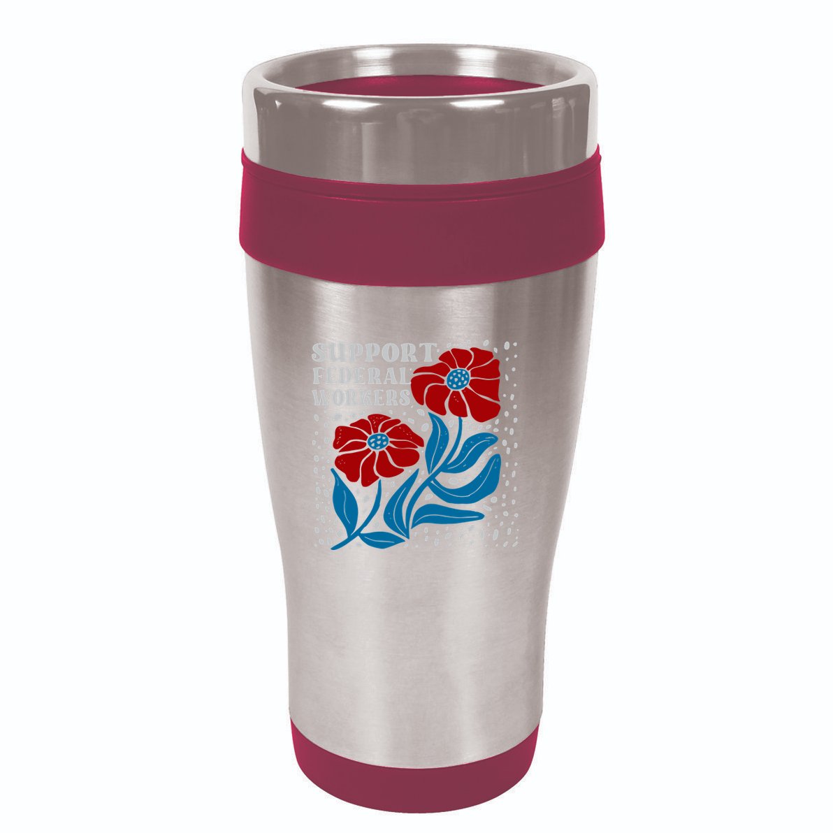 Support Federal Workers  Anti Trump . 16oz Travel Tumbler