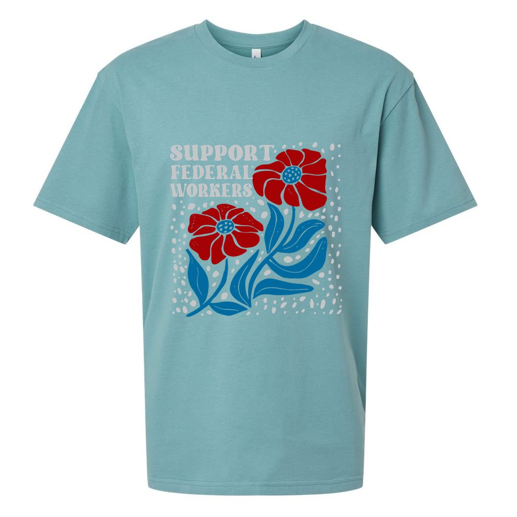 Support Federal Workers  Anti Trump . Sueded Cloud Jersey T-Shirt