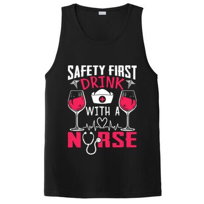 Safety First With A Nurse Week Wine Ers Nursing Cool Gift PosiCharge Competitor Tank
