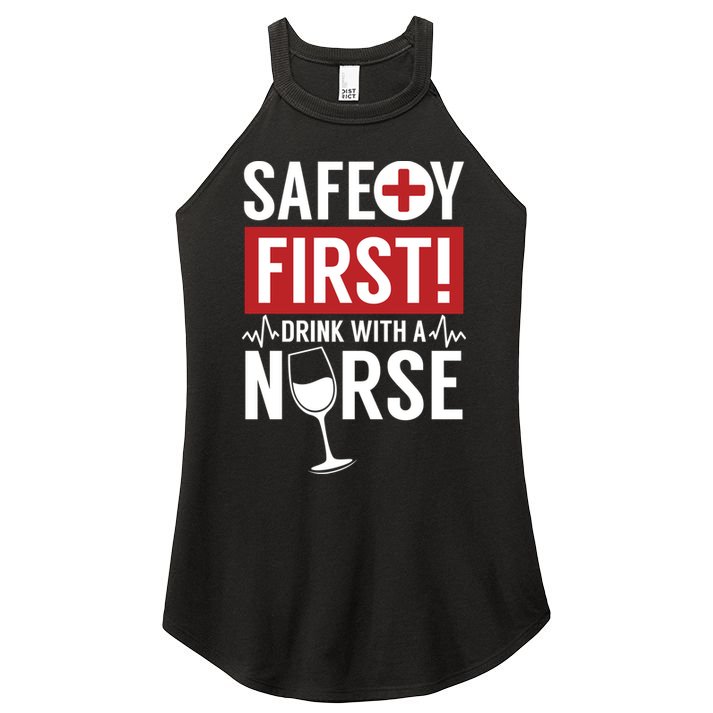 Safety First With A Nurse Medical Emergency Gift Women's Perfect Tri Rocker Tank