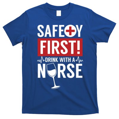 Safety First With A Nurse Medical Emergency Gift T-Shirt
