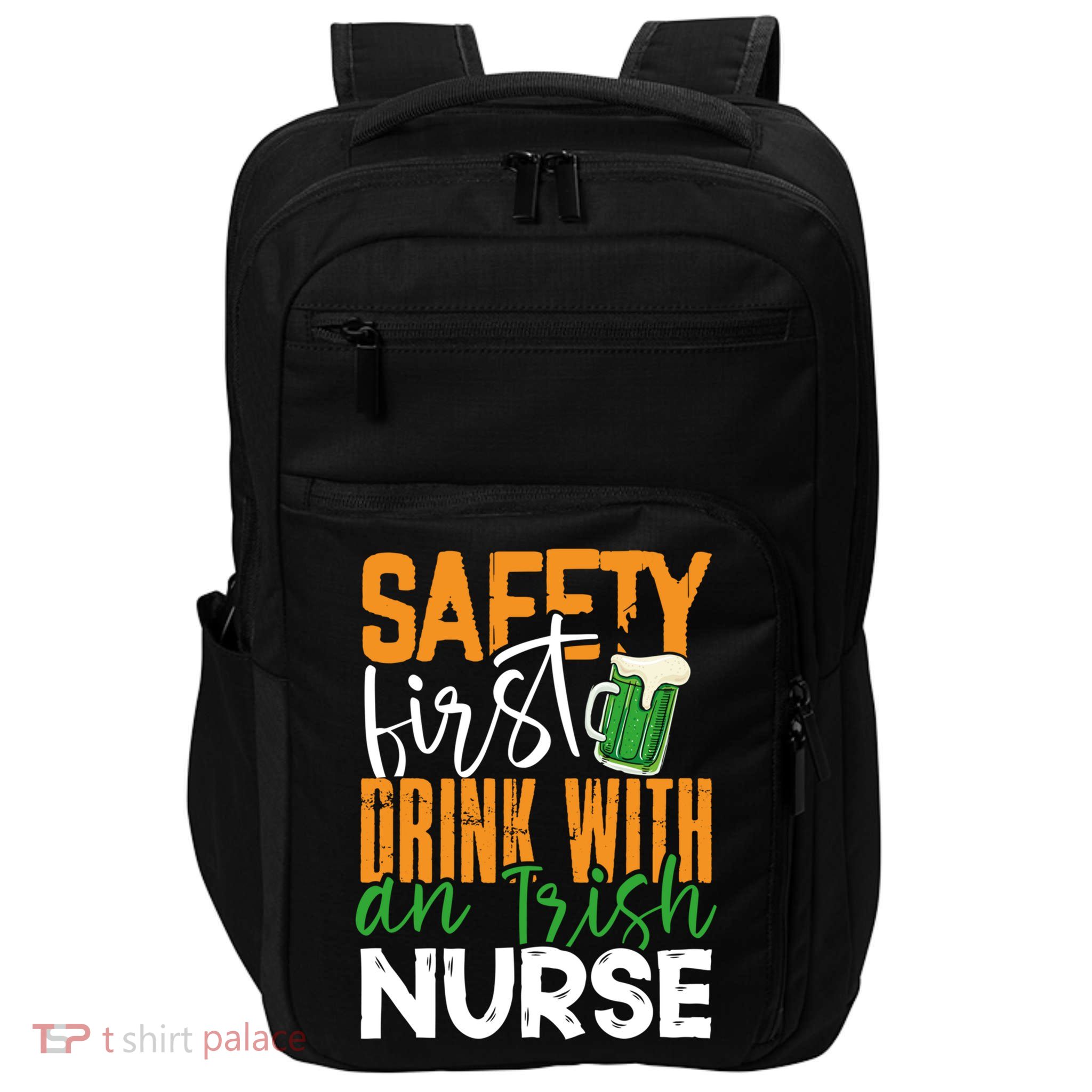 Safety First With Irish Nurse Funny St Patrick's Day Gift Impact Tech Backpack
