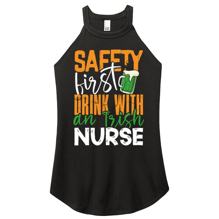 Safety First With Irish Nurse Funny St Patrick's Day Gift Women's Perfect Tri Rocker Tank