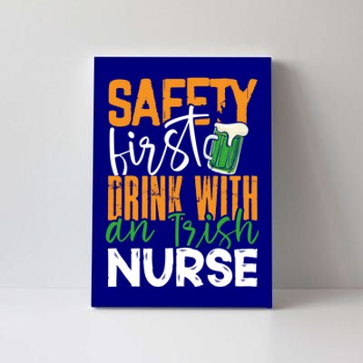 Safety First With Irish Nurse Funny St Patrick's Day Gift Canvas