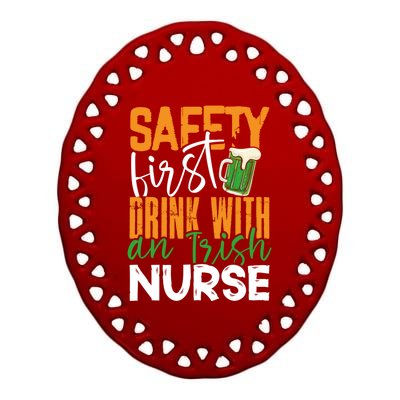 Safety First With Irish Nurse Funny St Patrick's Day Gift Ceramic Oval Ornament