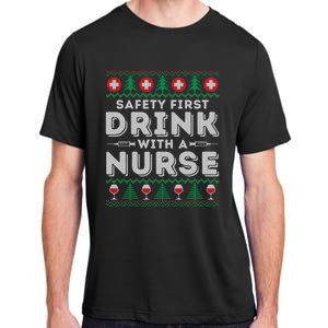 Safety First With Nurse Funny Ugly Christmas Ing Gift Adult ChromaSoft Performance T-Shirt